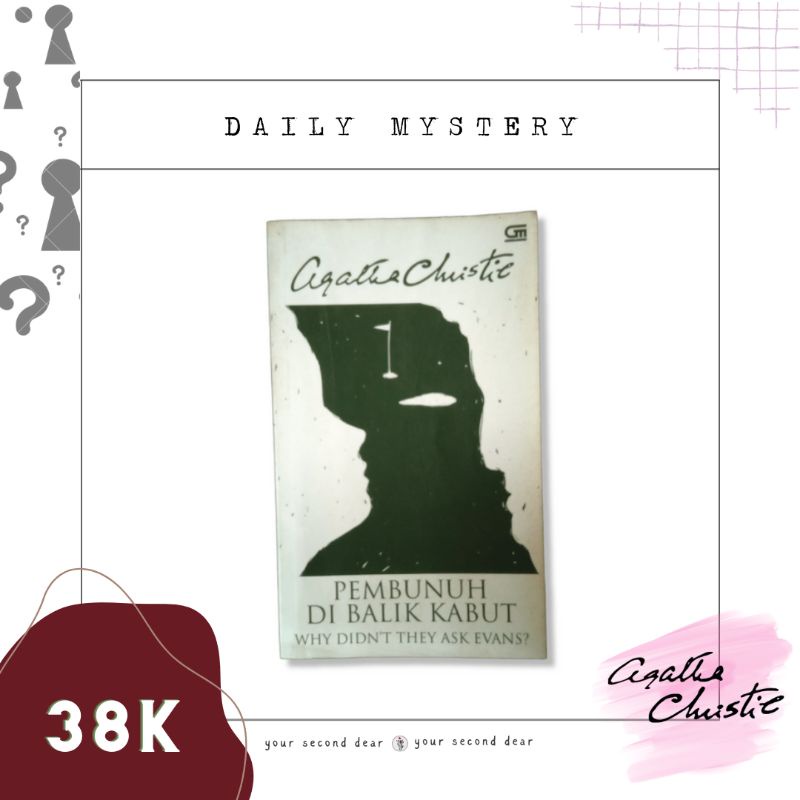 [YSD] Preloved Novel Why Didn't They Ask Evans Pembunuh di Balik Kabut - Agatha Christie (Indonesia)