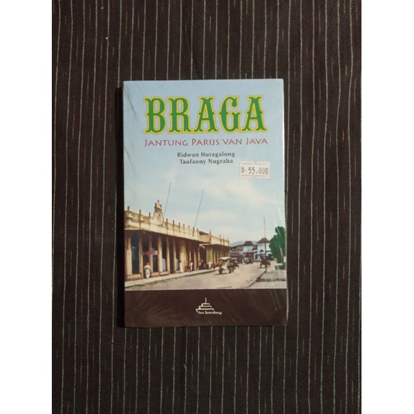 BRAGA JANTUNG PARIJS VAN JAVA