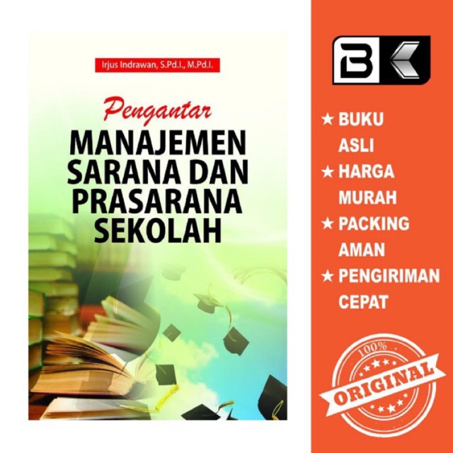 Buku Pengantar Manajemen Sarana  dan Prasarana Sekolah  