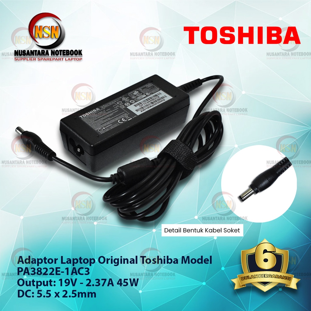 Adaptor Charger Original Laptop Toshiba 19V - 2.37A 45W DC 5.5*2.5 mm