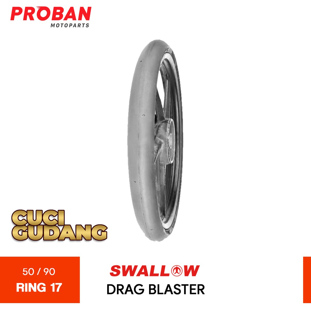 

SWALLOW TL DRAG BLASTER 50/90-17 CUCI GUDANG Ban Motor Tubeless