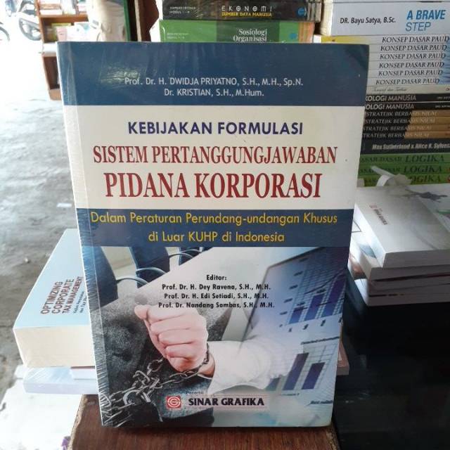 KEBIJAKAN FORMULASI SISTEM PERTANGGUNGJAWABAN PIDANA KORPORASI