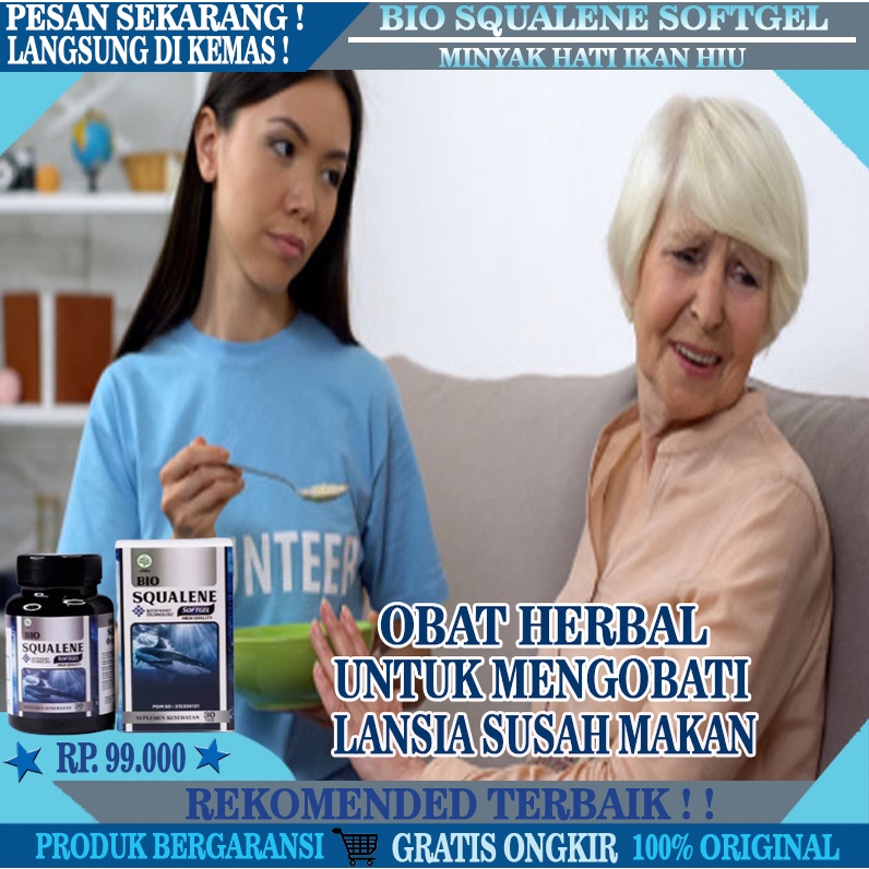 Obat Lansia Susah Makan, Obat Penambah Nafsu Makan Lansia, Obat Gangguan Pencernaan Pada Lansia, Oba