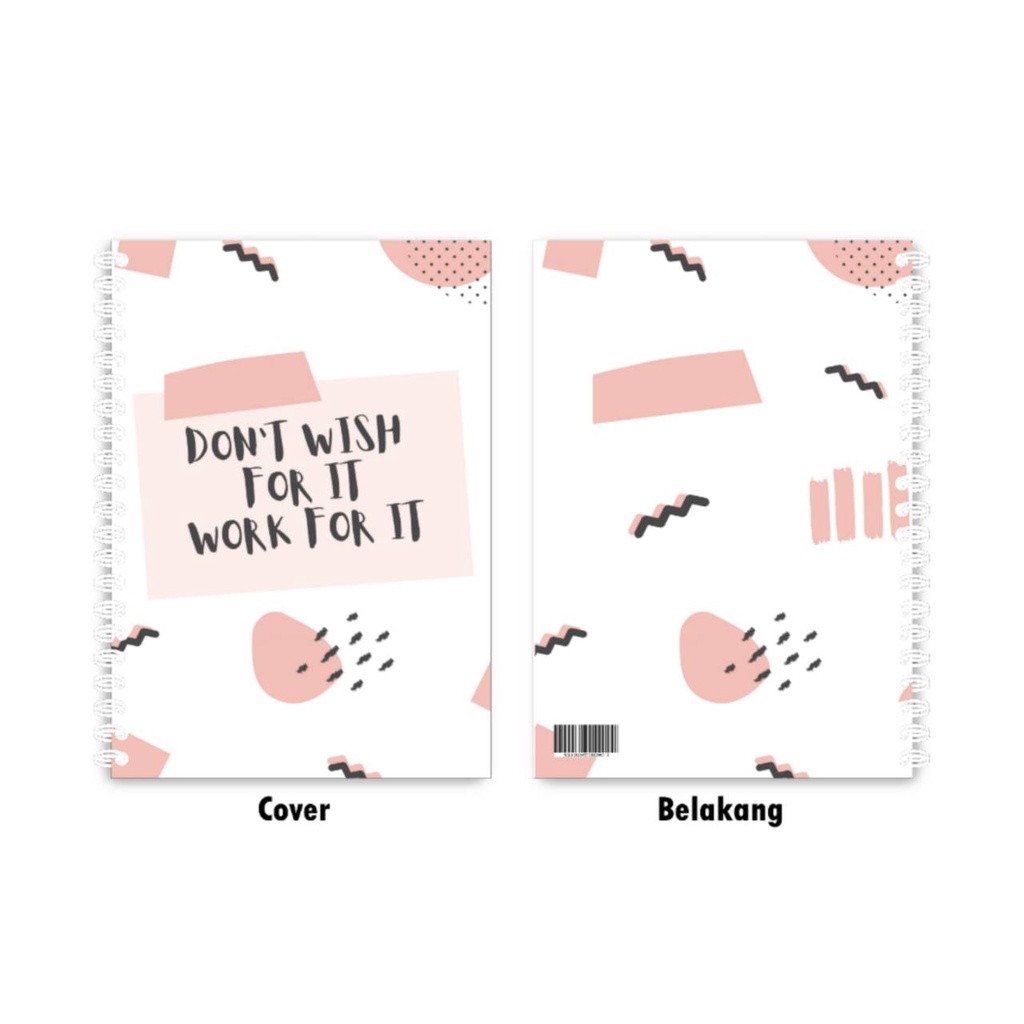 

NOTEBOOK B5 - Spiral / Softcover - dont wish for it work for it