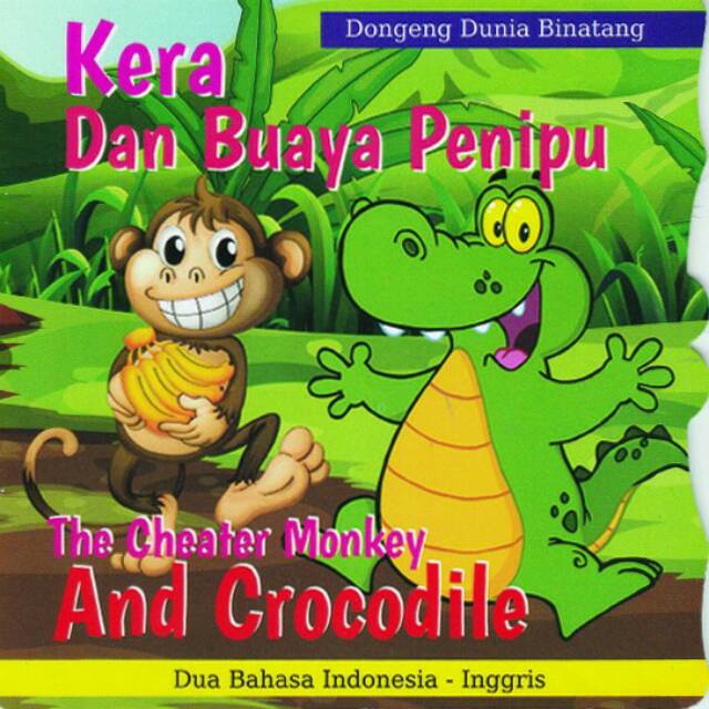 Buku Dongeng Binatang - Kera dan Buaya Penipu