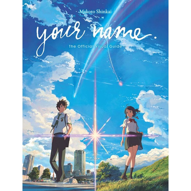 your name. The Official Visual Guide