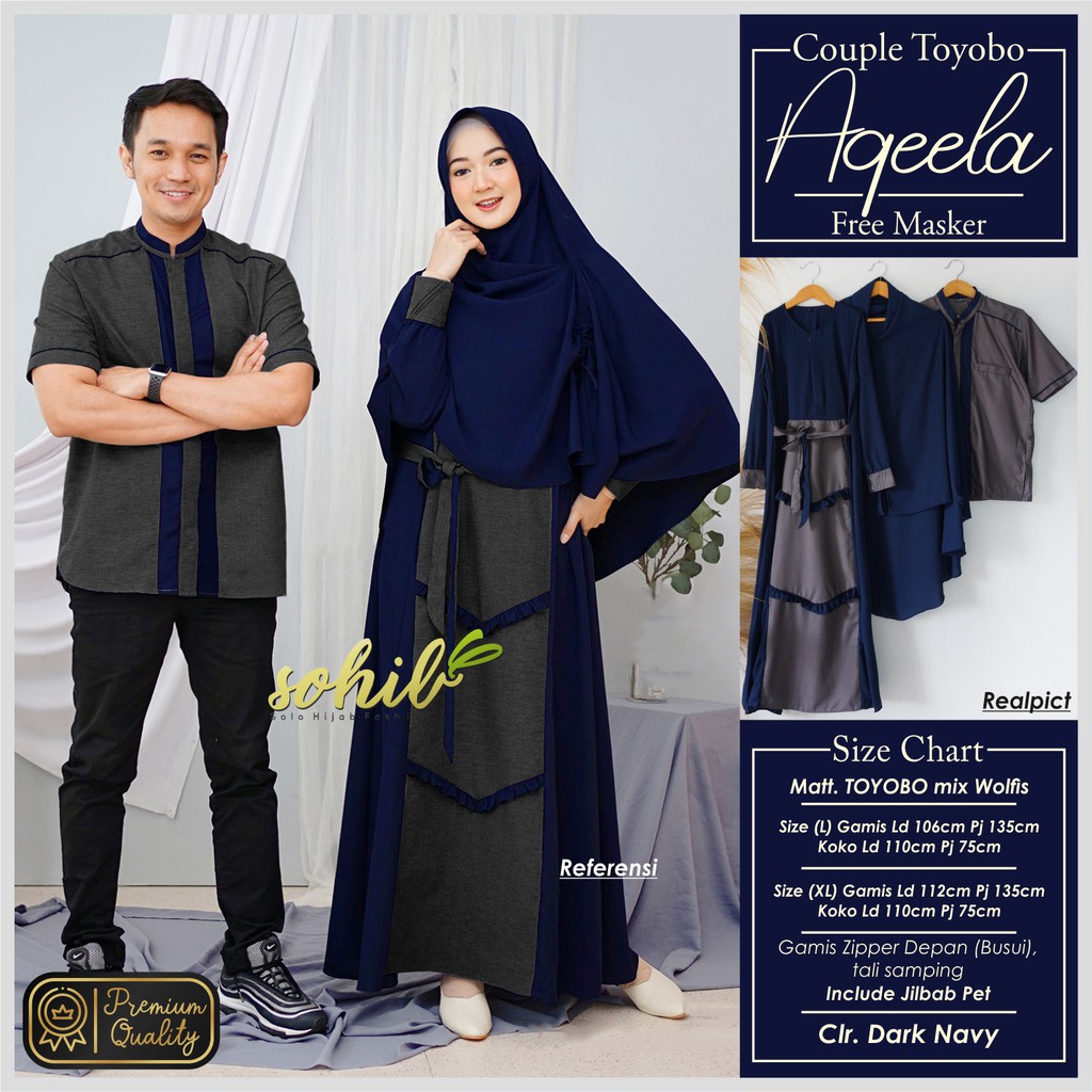 COUPLE MUSLIM AQEELA COUPLE SYAR'I BAHAN PREMIUM HQ GAMIS DAN KOKO ORI BY SOHIB