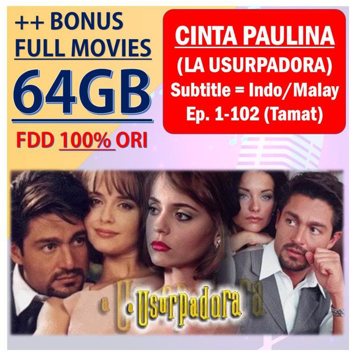 Cinta Paulina La Usurpadora Sub Malaysia Indonesia Gdrive Shopee Indonesia