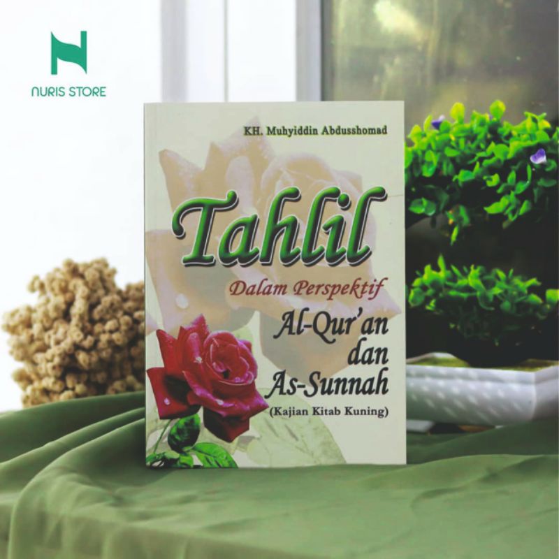 Jual Tahlil Dalam Perspektif Al-Qur'an Dan As-Sunnah (Kajian Kitab ...