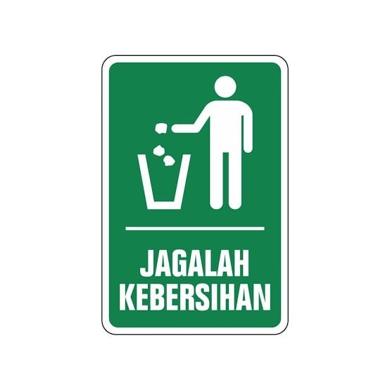 plat jagalah kebersihan / akrilik jagalah kebersihan hijau