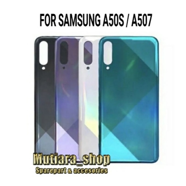 BACKDOOR BACK COVER TUTUP BELAKANG SAMSUNG A50S A507