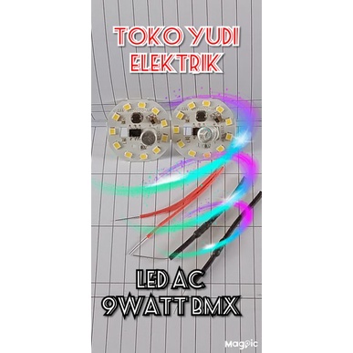 LED ac 9watt bmx