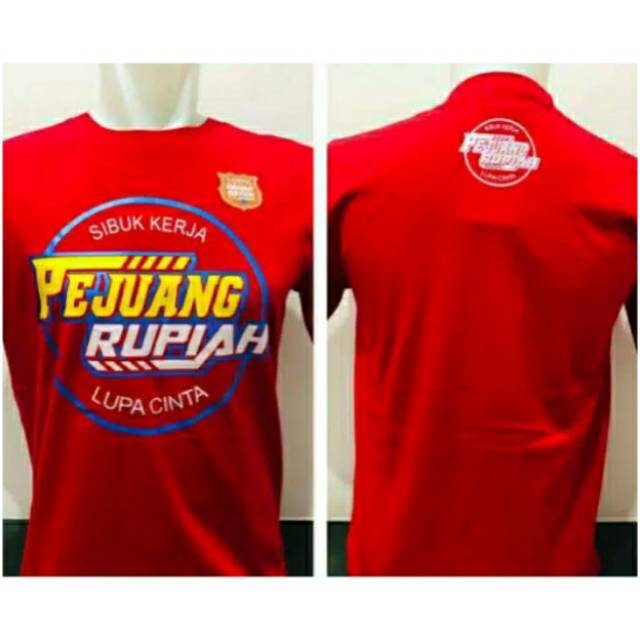 BAJU KAOS DISTRO PEJUANG RUPIAH LUPA CINTA WARNA MERAH