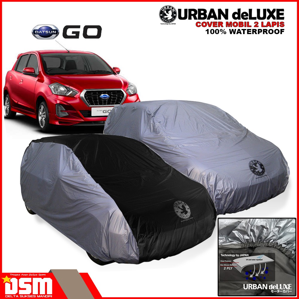 Urban Deluxe Cover Mobil 2 Lapis Datsun GO / 100% Waterproof Dan Anti Gores