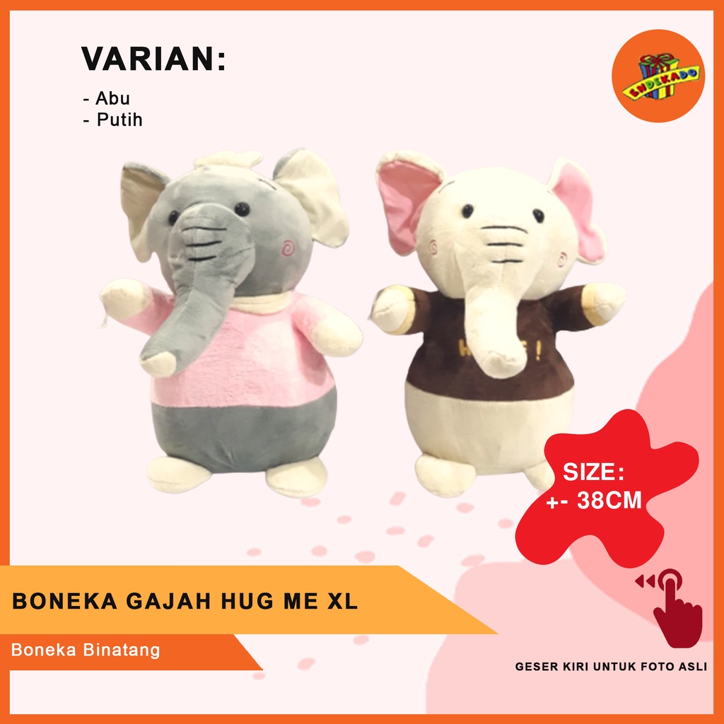 MAKASSAR! GAJAH HUG ME XL - Boneka Binatang