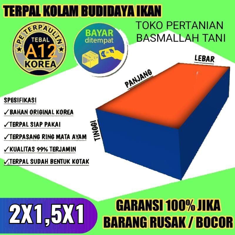 TERPAL KOLAM IKAN TYPE A12 UKURAN 2x1,5x1