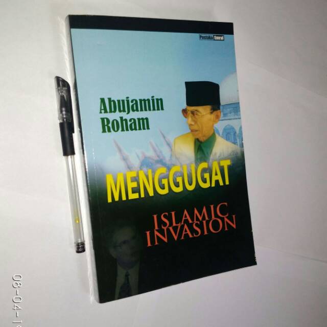 (Original) Menggugat Islamic Invasion - Abujamin Roham