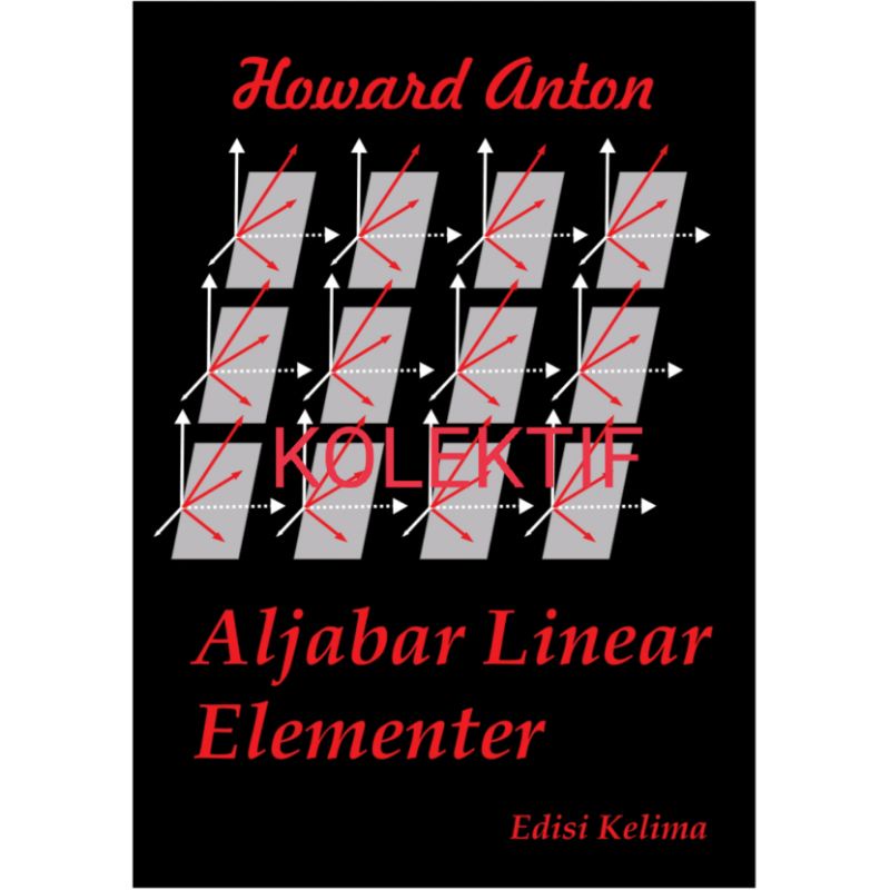 Aljabar Linear Elementer edisi 5 - Anton