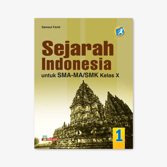 Yrama Widya - Buku Sejarah Indonesia untuk SMA-MA/SMK Kelas X