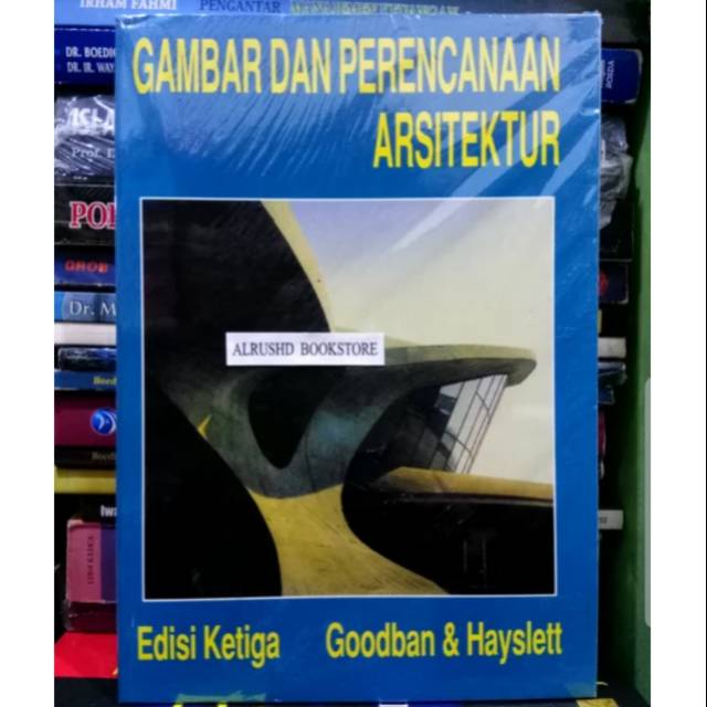 Buku [ORI 100%] GAMBAR DAN PERENCANAAN ARSITEKTUR >> Goodban dan Hayslett