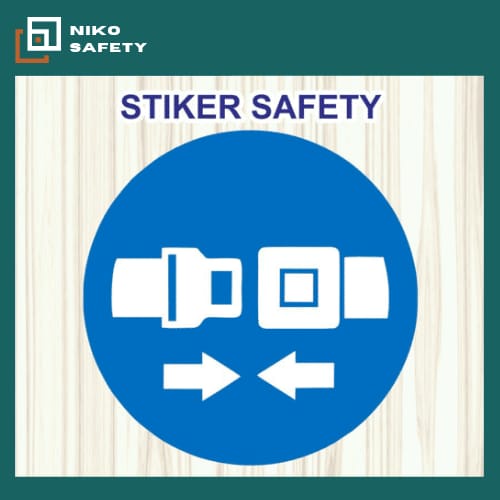 

Sticker Safety Sign / Stiker Gunakan Sabuk Keselamatan Stiker Label K3 / Sticker Custom Nico Safety