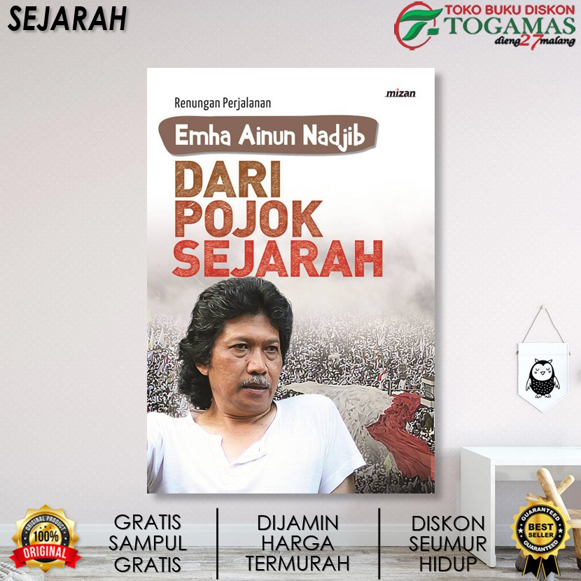 DARI POJOK SEJARAH (REPUBLISH) KARYA EMHA AINUN NADJIB