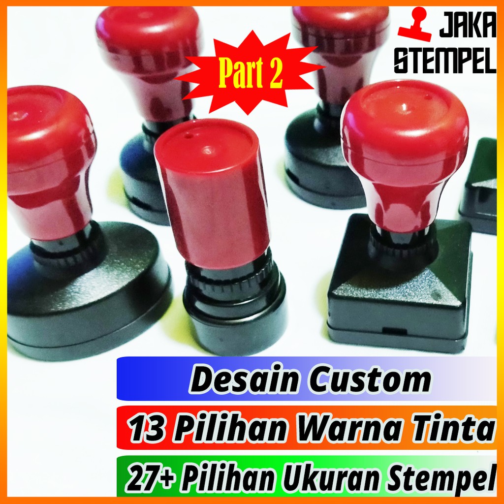

STEMPEL CUSTOM | STEMPEL LUNAS | LOGO | NAMA TANDA TANGAN | STEMPEL FLASH (Part 2)
