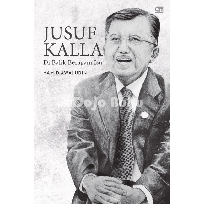 Buku Jusuf Kalla: Di Balik Beragam Isu (SC) by Hamid Awaludin