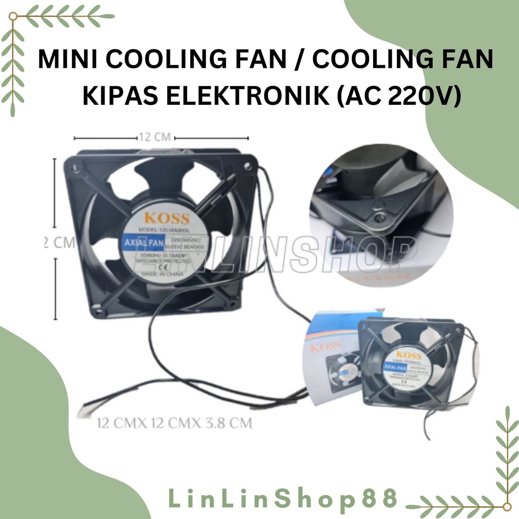 MINI COOLING FAN 12 CM / COOLING FAN 12CM / KIPAS ELEKTRONIK (AC 220V)