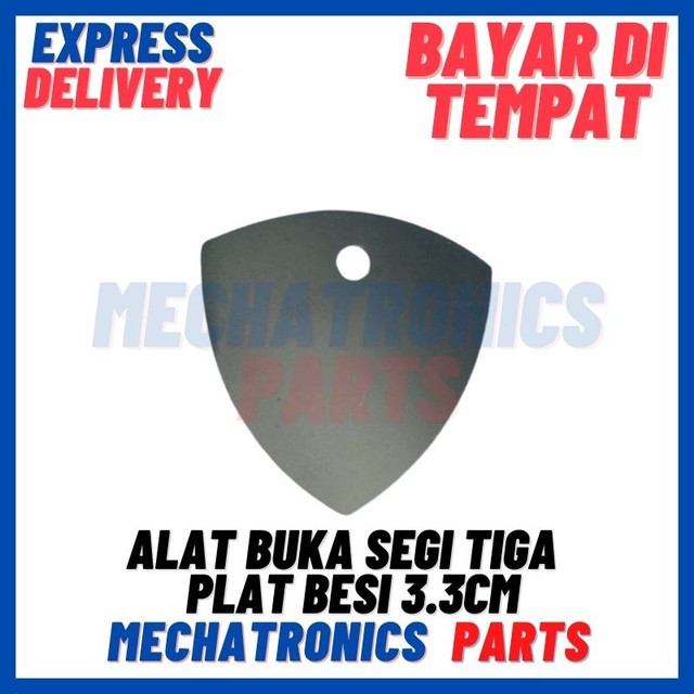 [DEV-9284] ALAT BUKA SEGI TIGA OPENING TOOLS ROUNDED TRIANGLE PLAT BESI 3.3CM