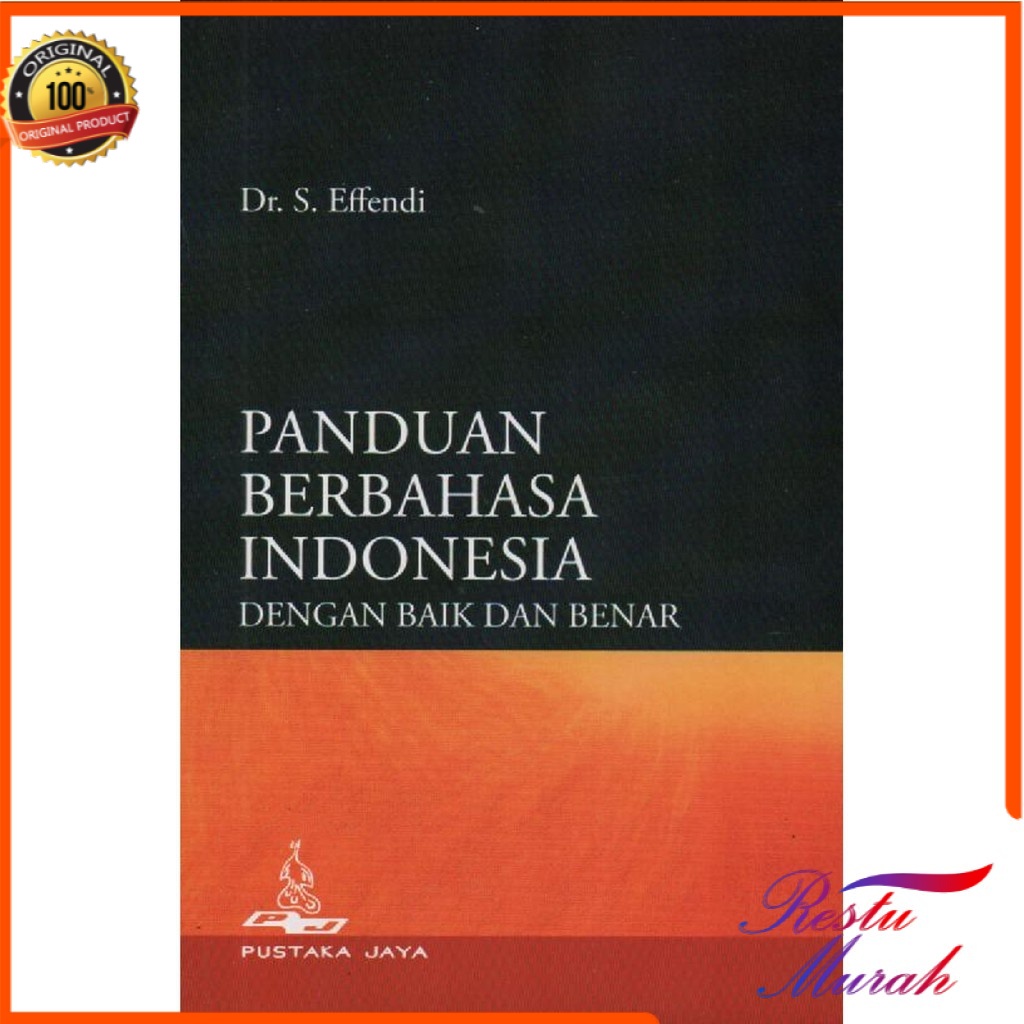 

Panduan Berbahasa Indonesia Yang Baik dan Benar