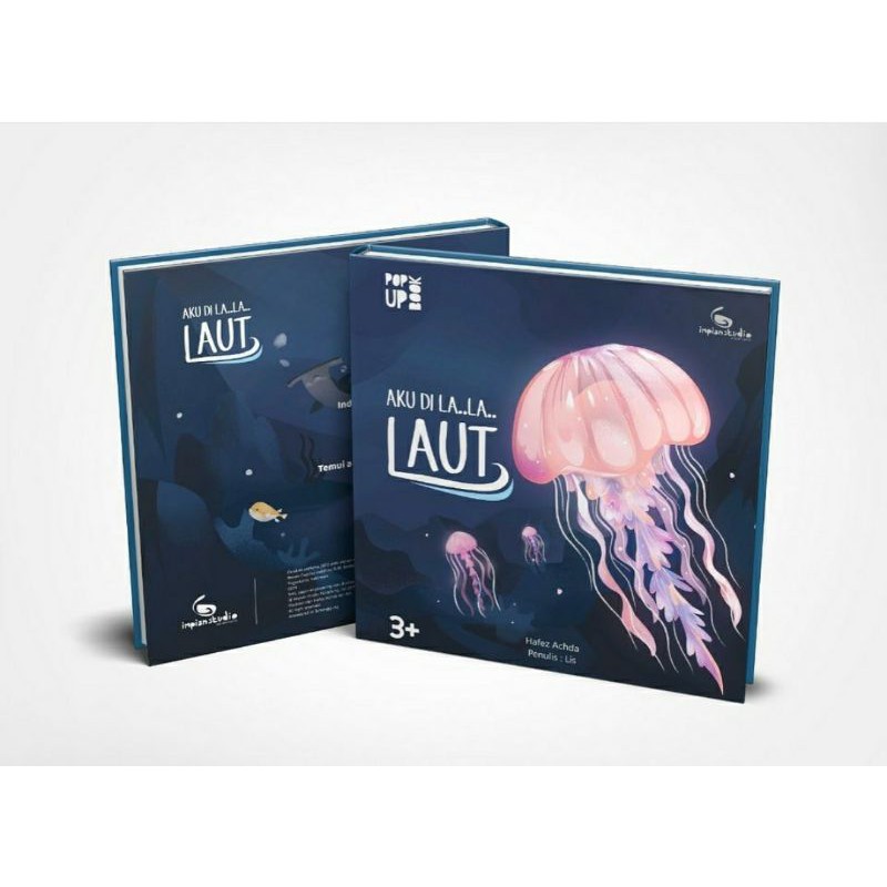 aku di la la laut buku pop up impian studio / Aku di la..la..laut / pop up book hewan laut