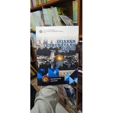 

Buku sejarah kebudayaan islam kelas 10 MA 2020