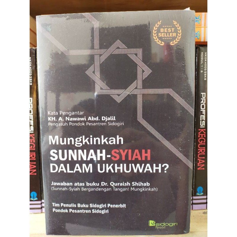 Jual Mungkinkah Sunnah-Syiah Dalam Ukhuwah - Pondok Pesantren Sidogiri ...