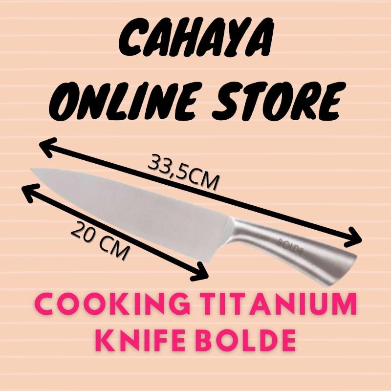 Knife Bolde Cooking Titanium ( Pisau Dapur Titanium )