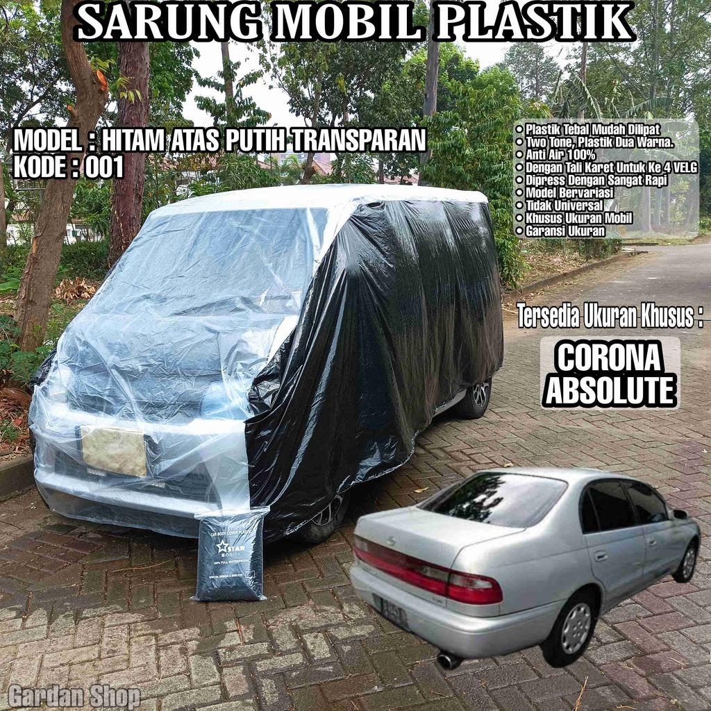 Sarung Mobil Plastik CORONA ABSOLUTE Hitam Atas Putih Transparan Full Anti Air