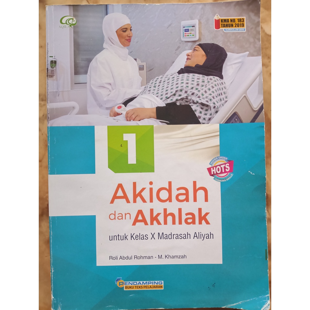 AKIDAH AKHLAK KELAS 10 TIGA SERANGKAI
