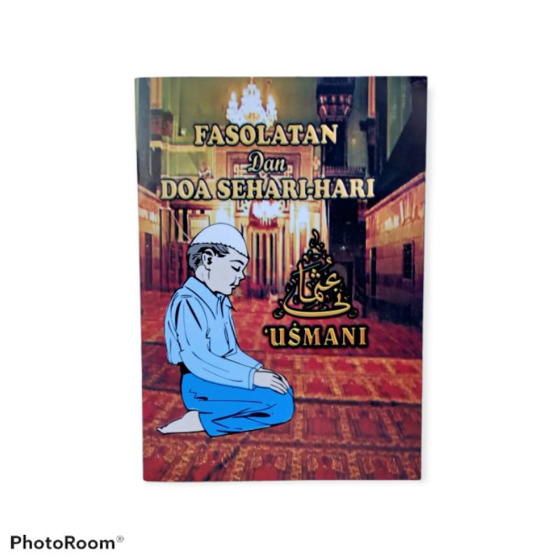 

Panduan Fasholatan dan Doa Sehari- Hari