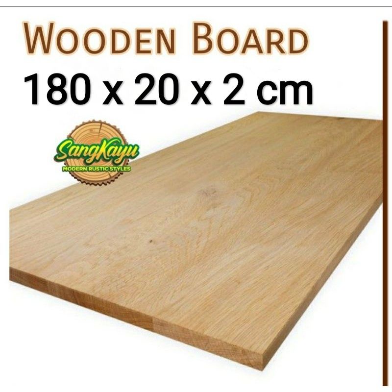 Papan kayu 180x20x2 cm Wooden board bahan meja kayu