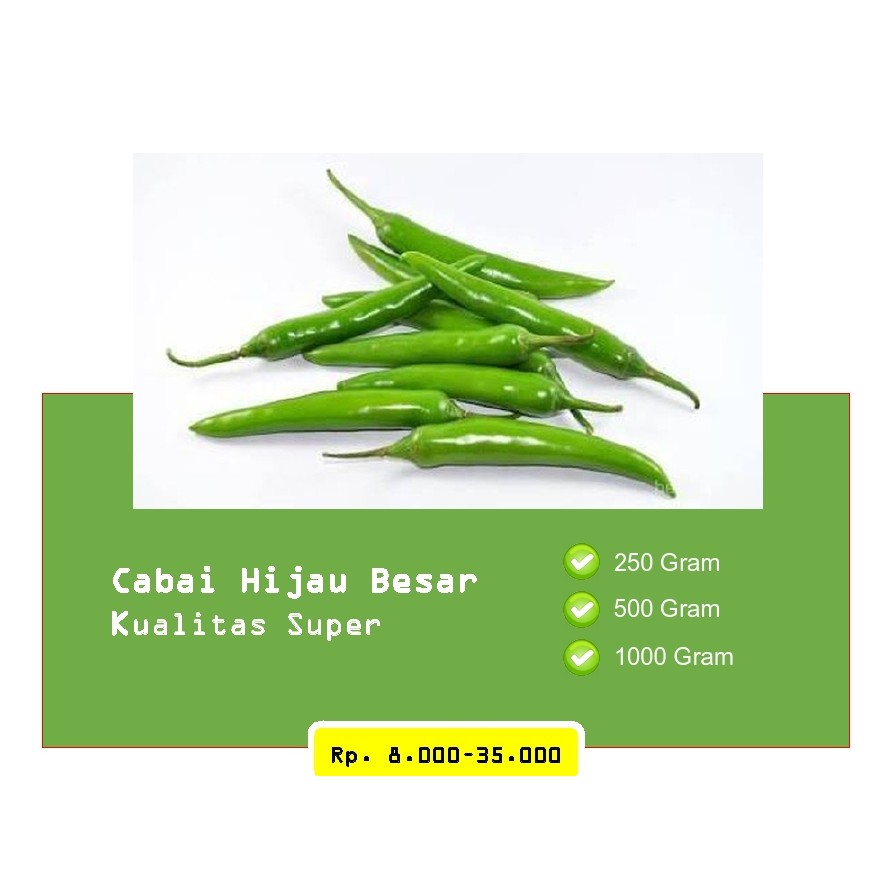 

Cabai Hijau Besar Segar [Kualitas Super][MURAH]