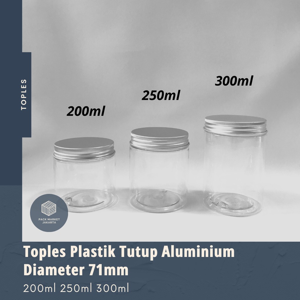 Toples Plastik Tutup Aluminium 200ml 250ml 300ml [Cylinder Tinggi] - Jar Plastik Tutup Aluminium