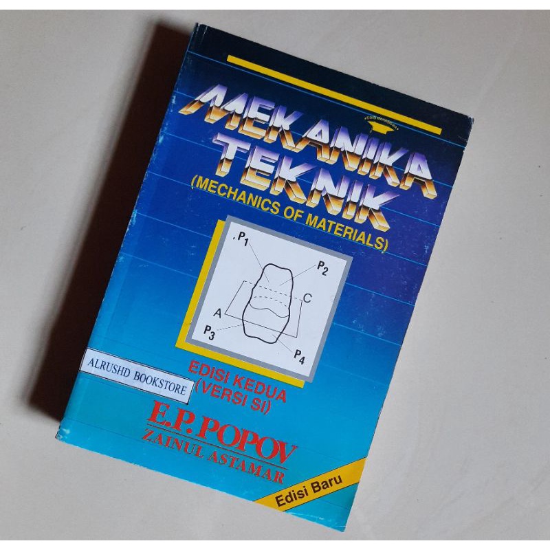 Alrushd Bookstore [ORI 100%] Mekanika Teknik (Mechanics of Materials)  E P POPOV / Zainul Astamar (E