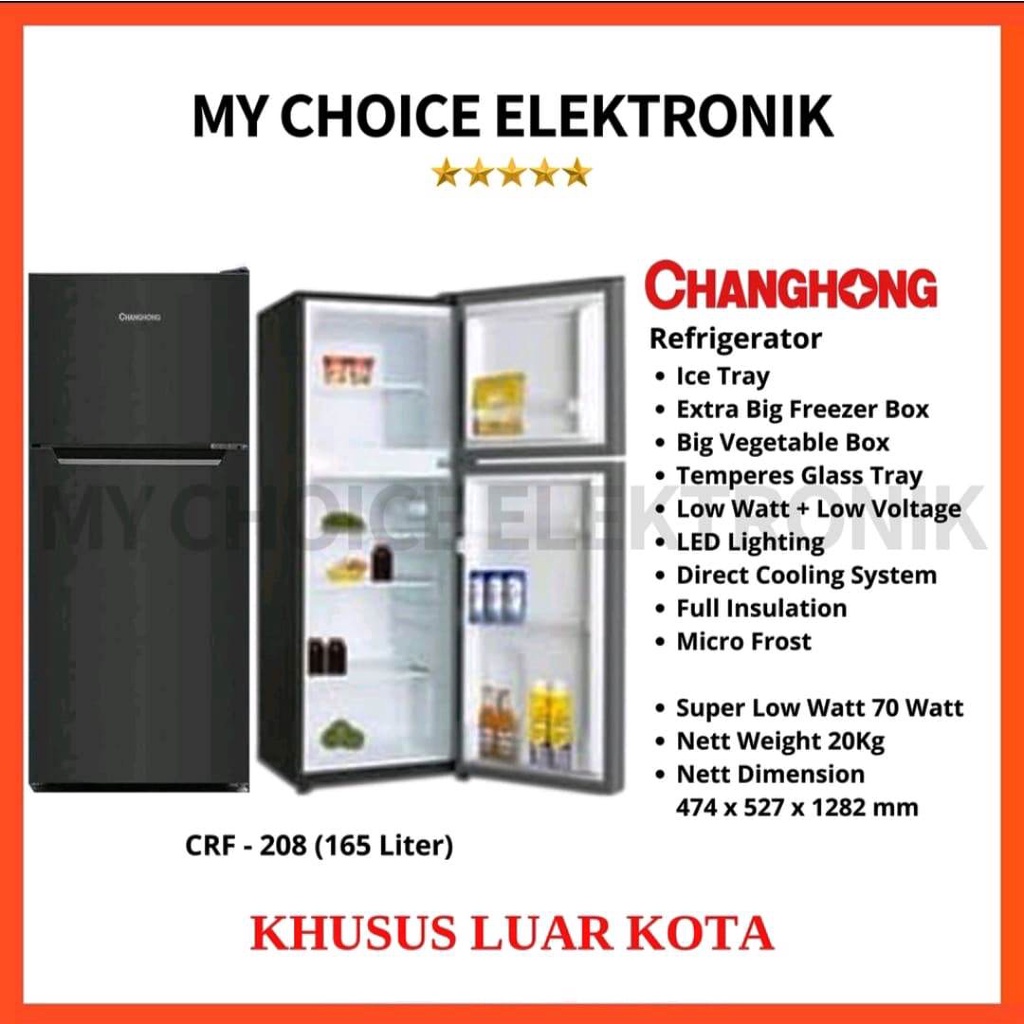 CHANGHONG CRF-208 Kulkas 2 Pintu - 165L [Luar Kota] via Kargo