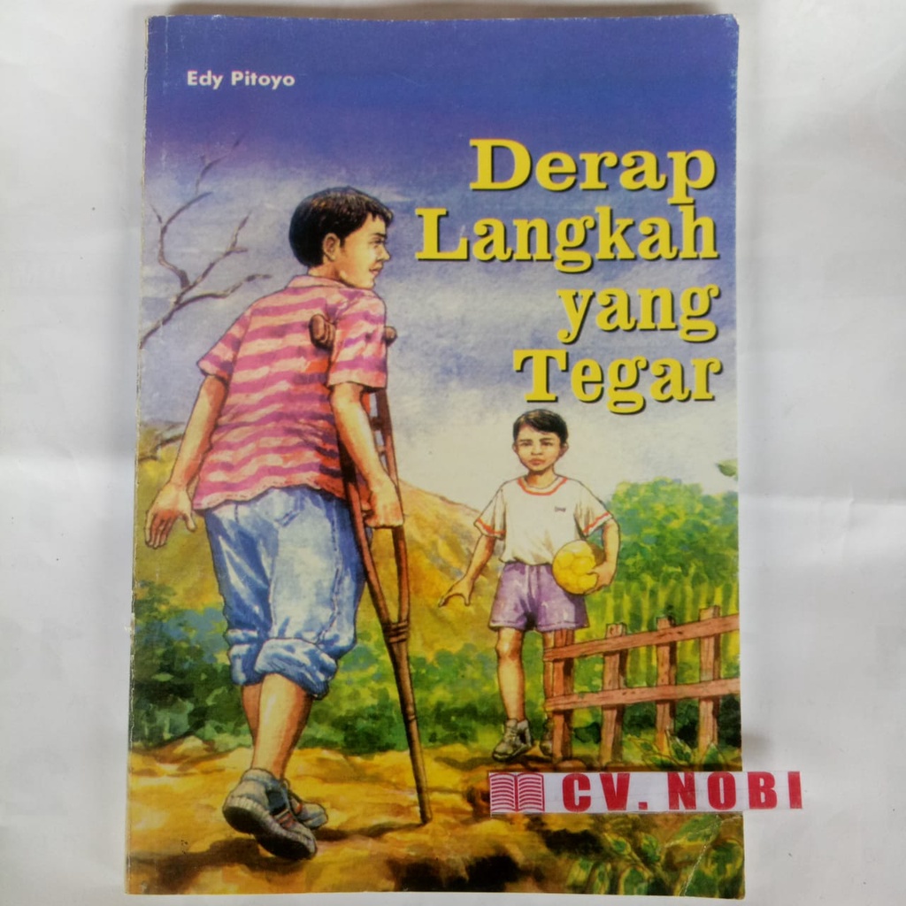 DERAP LANGKAH YANG TEGAR by Edy Pitoyo Original