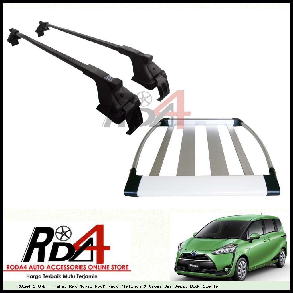 Paket Rak Mobil Roof Rack Platinum &amp; Cross Bar Jepit Body Sienta