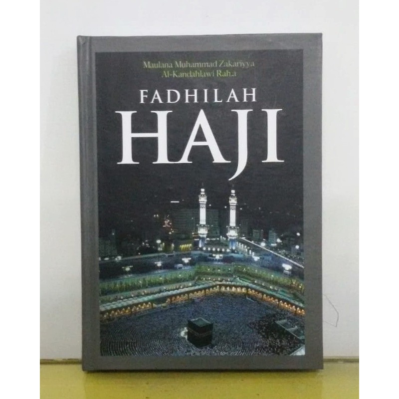 Kitab FADHILAH HAJI Ibadah Haji dan Umrah