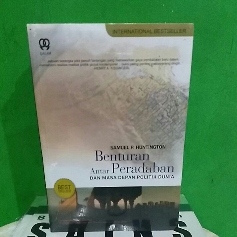 Buku Benturan Antar Peradaban Dan Masa Depan Politik Dunia