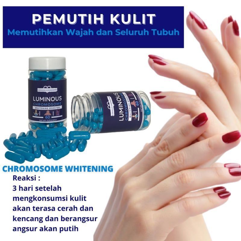 LUMINOUS CHROMOSOME WHITENING KAPSUL PEMUTIH WAJAH DAN BADAN