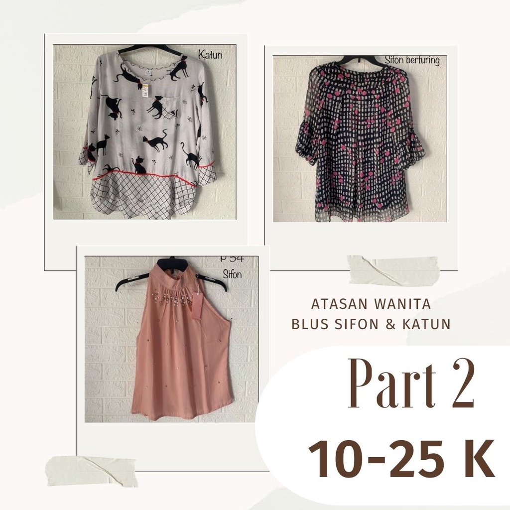 PART -2 Atasan Murah Blus Kemeja Katun Sifon preloved