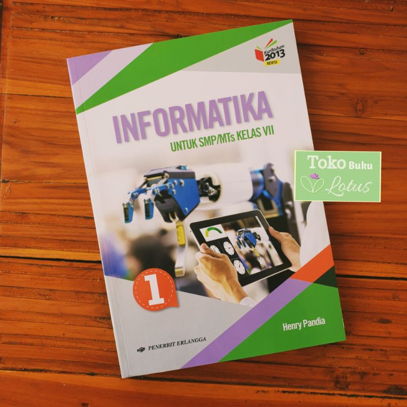 Buku Informatika Smp Kelas 7 Kurikulum 2013 Revisi Erlangga Original Asli Shopee Indonesia